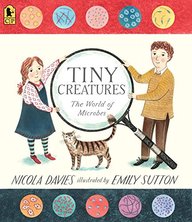 Tiny Creatures: The World of Microbes (Read and Wonder)