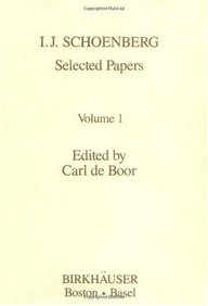 I. J. Schoenberg: Selected Papers (Contemporary Mathematicians)