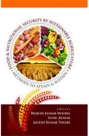 Food & Nutritional Security By Sustainable Agriculture Methods To Attain & Sustain