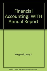 Financial Accounting: WITH Annual Report
