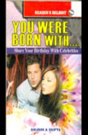 You Were Born With