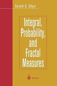 Integral, Probability, And Fractal Measures