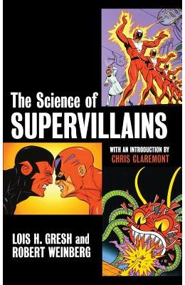The Science of Supervillains