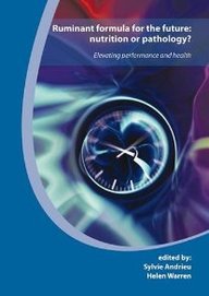 Ruminant Formula For The Future: Elevating Performance And Health: Nutrition Or Pathology