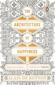 Architecture Of Happiness
