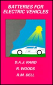 Batteries for Electric Vehicles (Electronic & Electrical Engineering Research Studies. Power Sources Technology Series, 4)