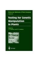 Testing For Genetic Manipulation In Plants: Modern Methods Of Plant Analysis