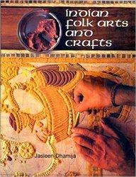 Indian Folk Arts And Crafts