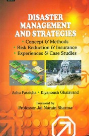Disaster Management & Strategies: Concept &        Methods Risk Reduction & Insurance Experiences