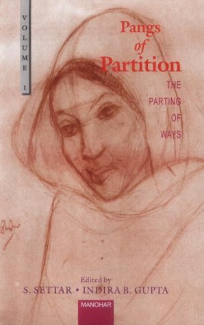 Pangs of Partitionvol 1: The Parting of Ways. (v. 1)