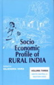 Socio Economics Profile Of Rural India (Vol. 3: Western And North Central India)
