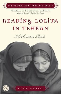 Reading Lolita in Tehran: A Memoir in Books