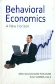 Behavioral Economics A New Horizon