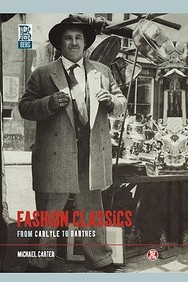 Fashion Classics From Carlyle To Barthes (Dress, Body, Culture)