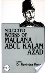 Selected Works Of Maulana Abul Kalam AzadVol. 6