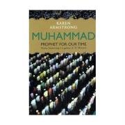 Muhammad : Prophet For Our Time
