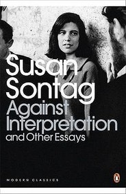Against Interpretation & Other Essays