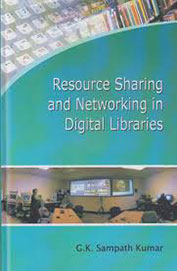 Resource Sharing & Networking In Digital Libraries