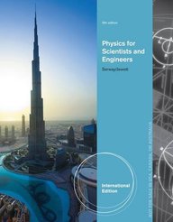 Physics for Scientists and Engineers International ed of 9th revised ed Edition