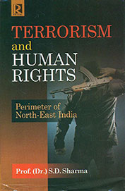 Terrorism & Human Rights: Perimeter Of North East India