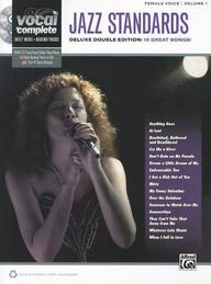 Vocal Complete -- Female Voice Jazz Standards: Piano/Vocal Sheet Music With Orchestrated Backing Tracks, Book & 2 Enhanced Cds