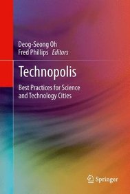 Technopolis: Best Practices for Science & Technology Cities