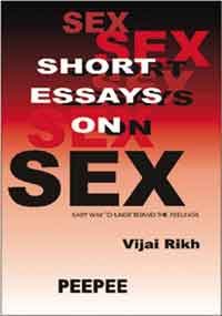 Short Essays On Sex Easy Way To Understand The Feelings