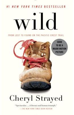 Wild: From Lost to Found on the Pacific Crest Trail