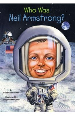 Who Was Neil Armstrong