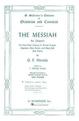 The Messiah: An Oratorio Complete Vocal Score