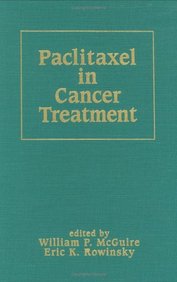 Paclitaxel In Cancer Treatment - Basic Science And Principles Of
