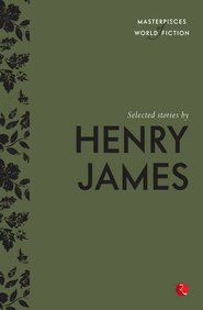 Selected Stories By Henry James