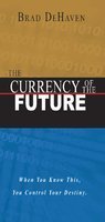 The Currency of the Future: With CD