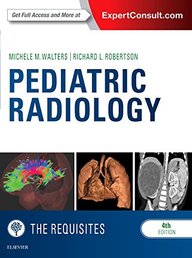 Pediatric Radiology: The Requisites, 4e (Requisites in Radiology)