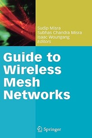 Guide To Wireless Mesh Networks