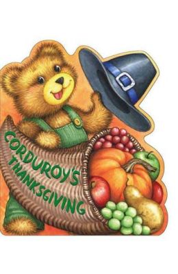 Corduroy's Thanksgiving