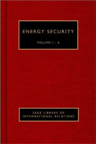 Energy Security (SAGE Library of International Relations)