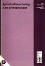 Agricultural Biotechnology in the Developing World