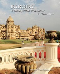 Baroda : A Cosmopolitan Provenance In Transition
