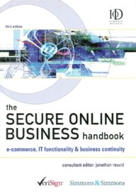 The Secure Online Business Handbook, 3/E