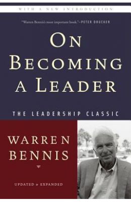On Becoming A Leader : The Leadership Classic