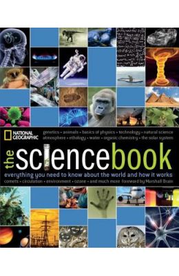 The Science Book: Everything You Need to Know about the World and How It Works