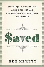 Saved: How to break the spell of money, live well, and change the world