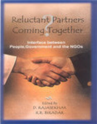 Reluctant Partners Coming Together? Interface Between People, Government And NGOs