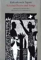 Rabindranath Tagore: Selected Poems and Songs