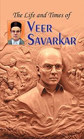 Life & Times Of Veer Savarkar