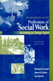 An Indroduction To The Professional Social Work Becoming A Change Agent