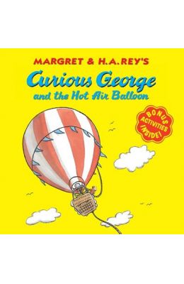 Curious George and the Hot Air Balloon