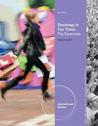 Sociology in Our Times: The Essentials