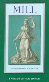 Mill: The Spirit Of The Age, On Liberty, The Subjection Of Women